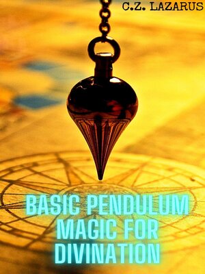 cover image of Basic Pendulum Magic for Divination